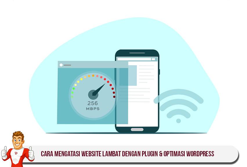 Cara Mengatasi Website Lambat dengan Plugin & Optimasi Wordpress