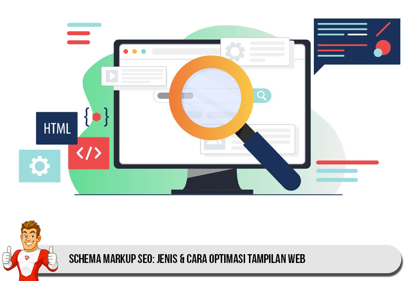 Schema Markup SEO: Jenis & Cara Optimasi Tampilan Web