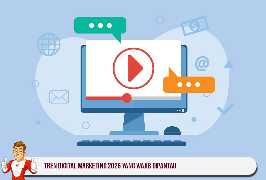 Tren Digital Marketing 2026 yang Wajib Dipantau